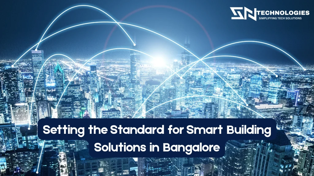 #sn technologies #Top BMS Service Provider in Bangalore Expert Solutions